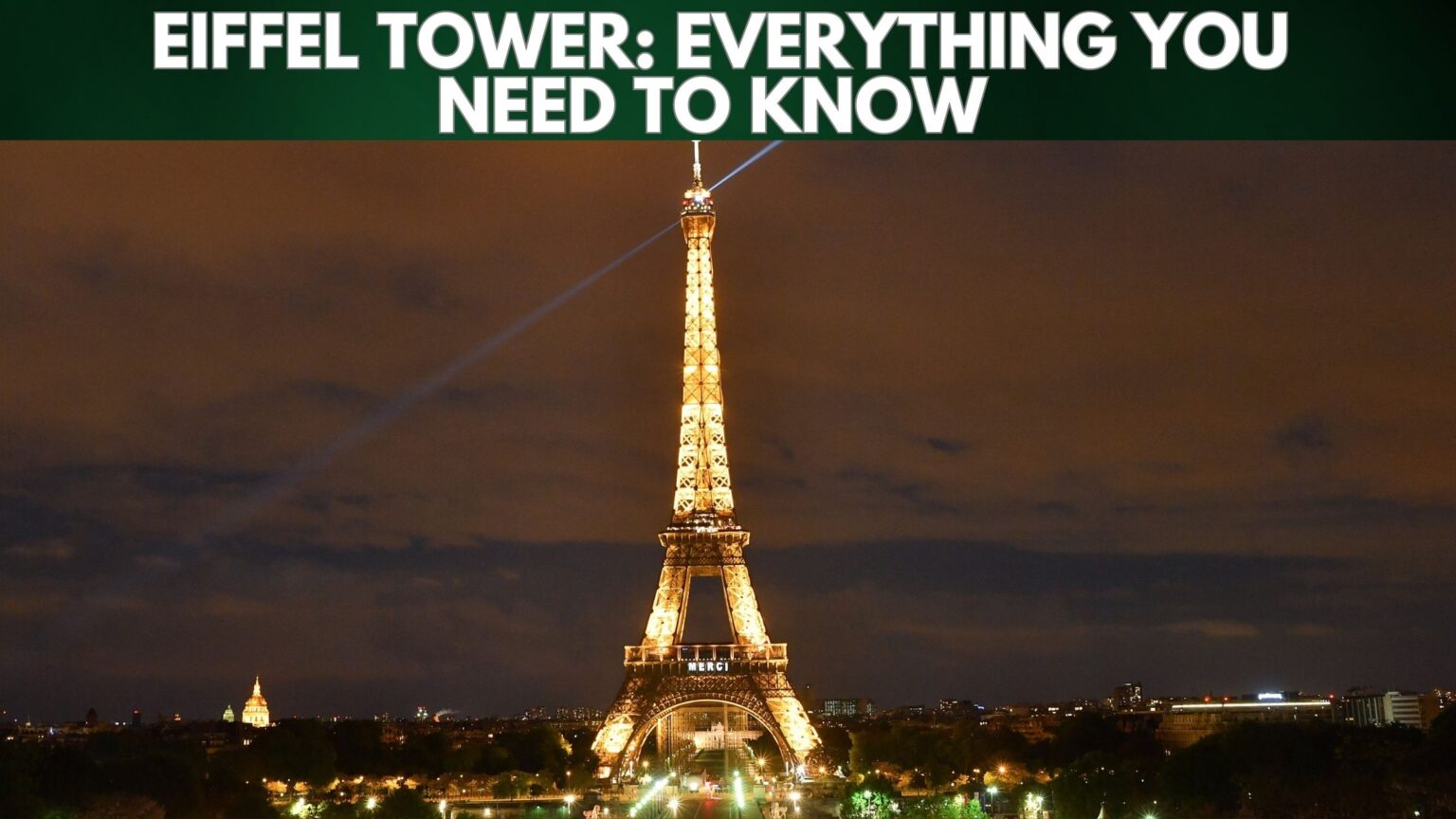 Everything You Need To Know About Eiffel Tower