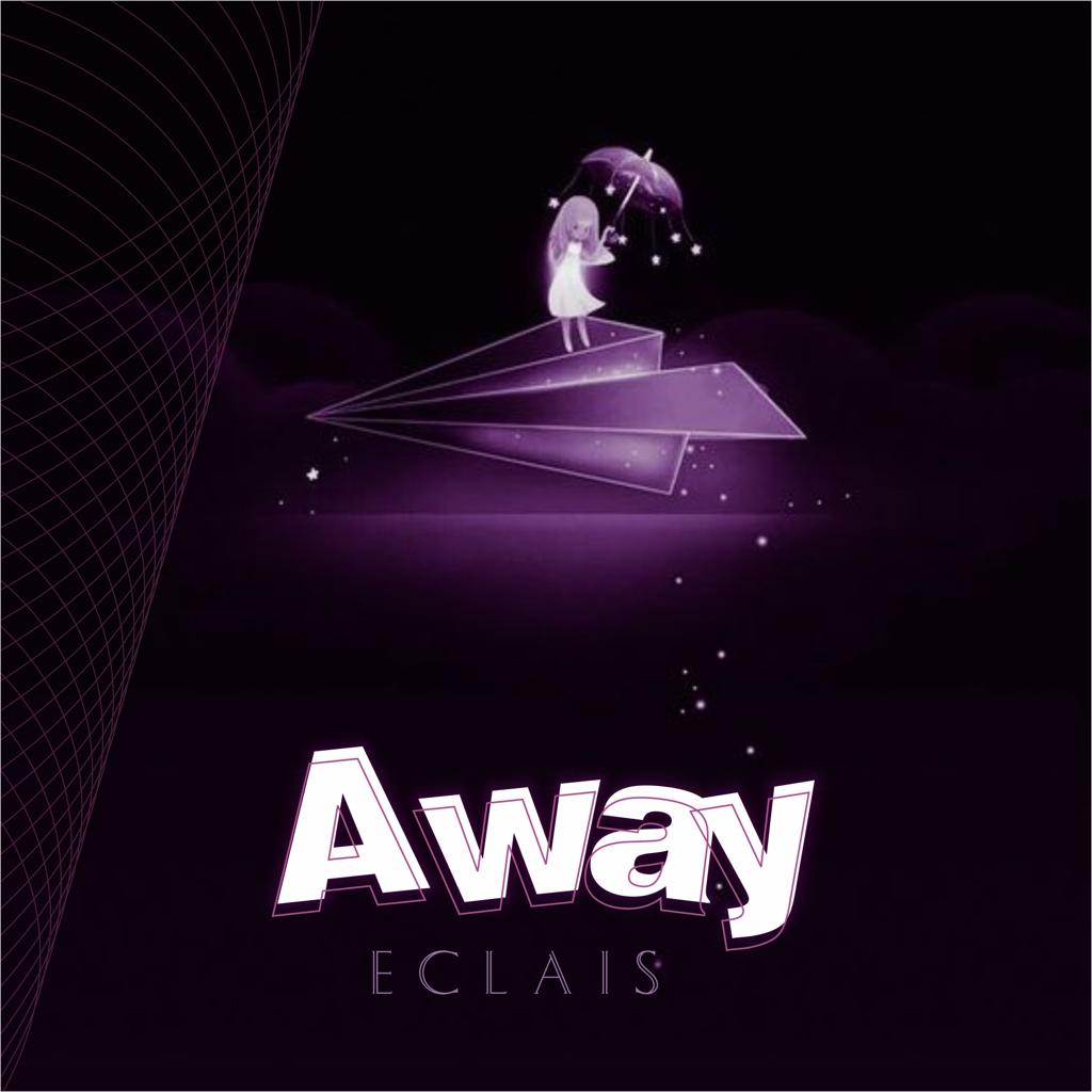 ECLAIS Away Mp3 Download