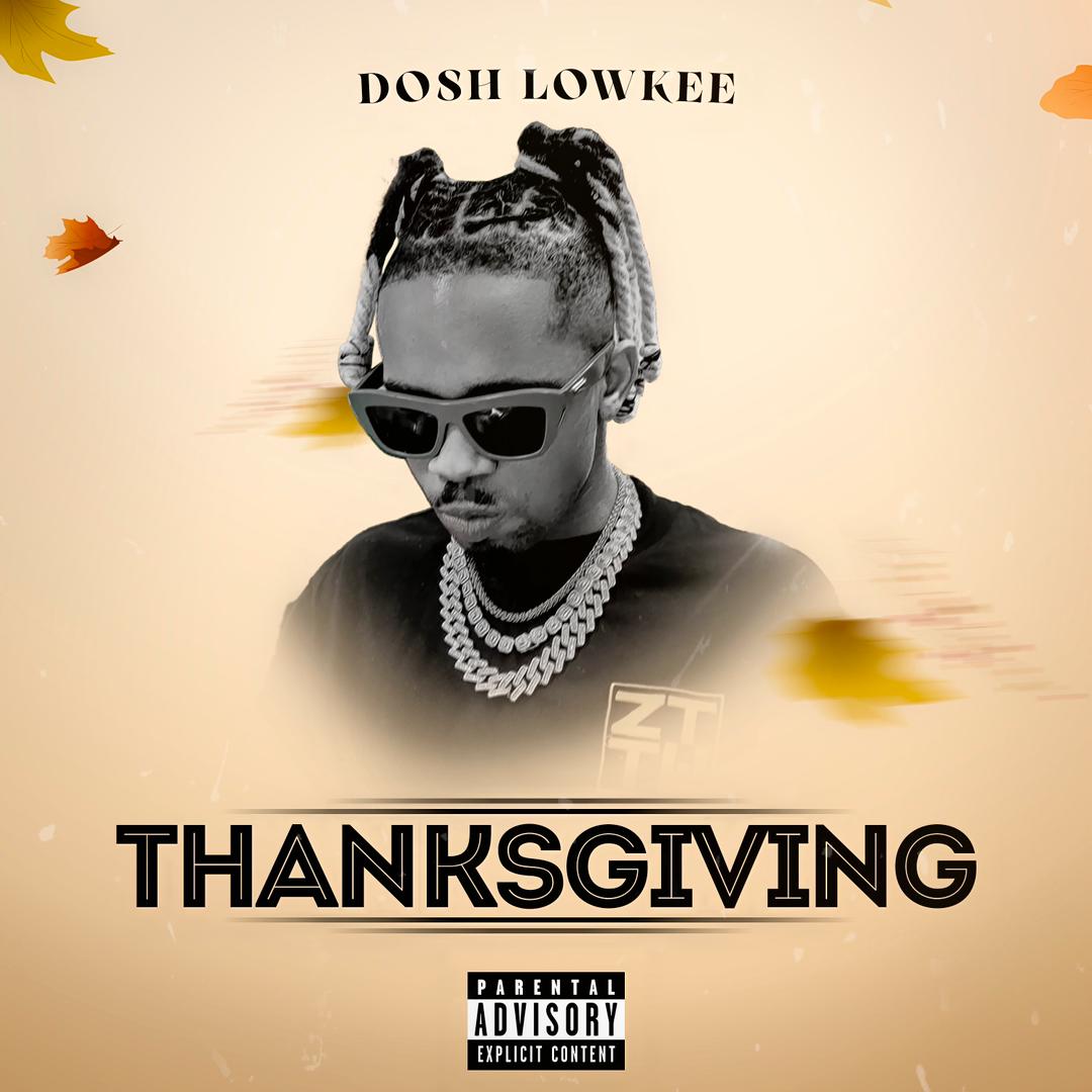 Dosh Lowkee Thanksgiving (The EP)