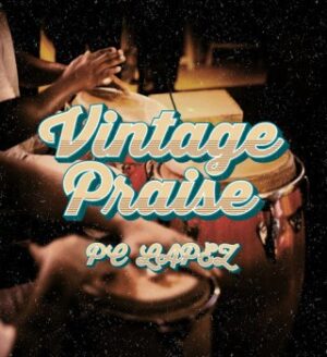 PC Lapez – Vintage Praise Mp3 | Free Audio Download