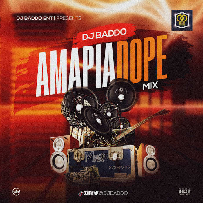 DJ Baddo – Amapiadope Mixtape