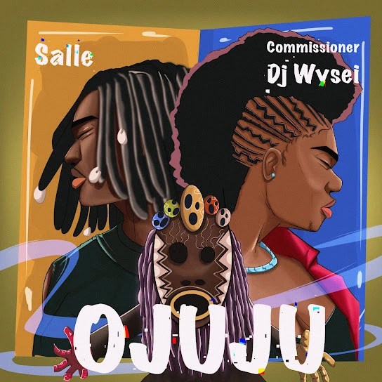 Salle – Ojuju Ft Commissioner DJ Wysei