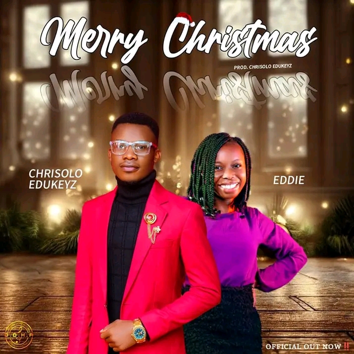 Download Mp3: Merry Christmas by Chrisolo Edukeyz ft. Eddie