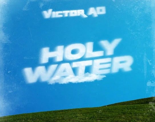 Holy Water by Victor AD