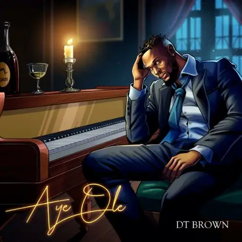 DT Brown – Aye Ole Mp3 Download