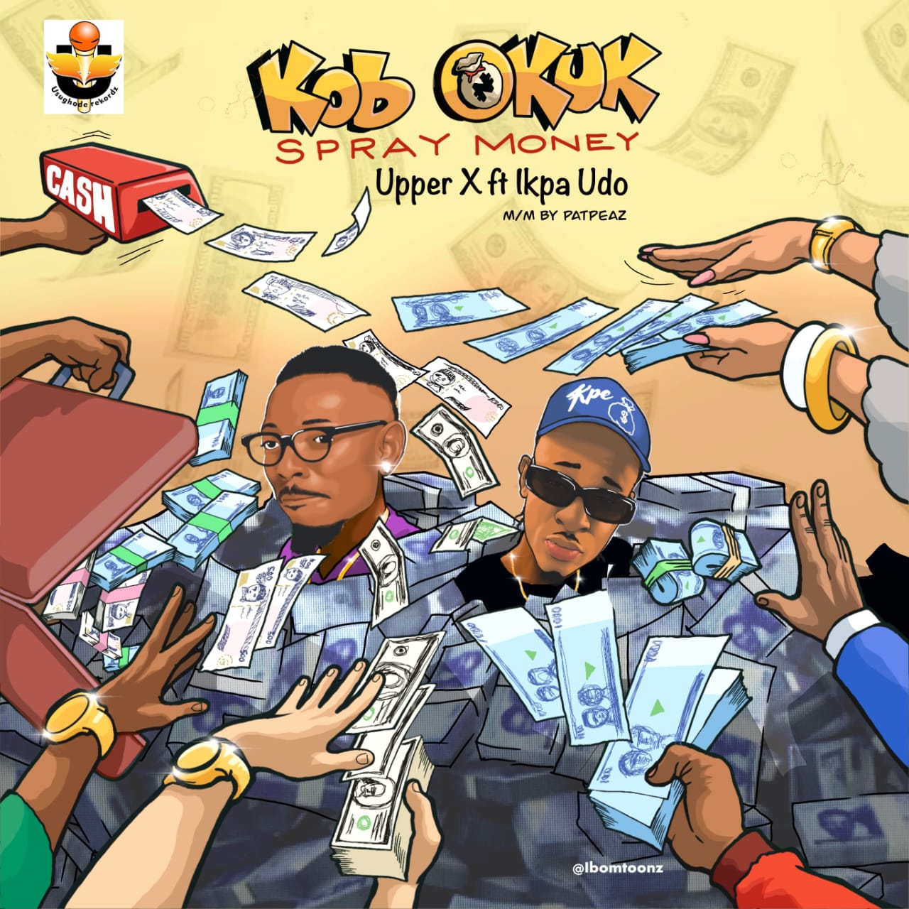Upper X Ft Ikpa Udo – Kob Okuk (Spray Money)